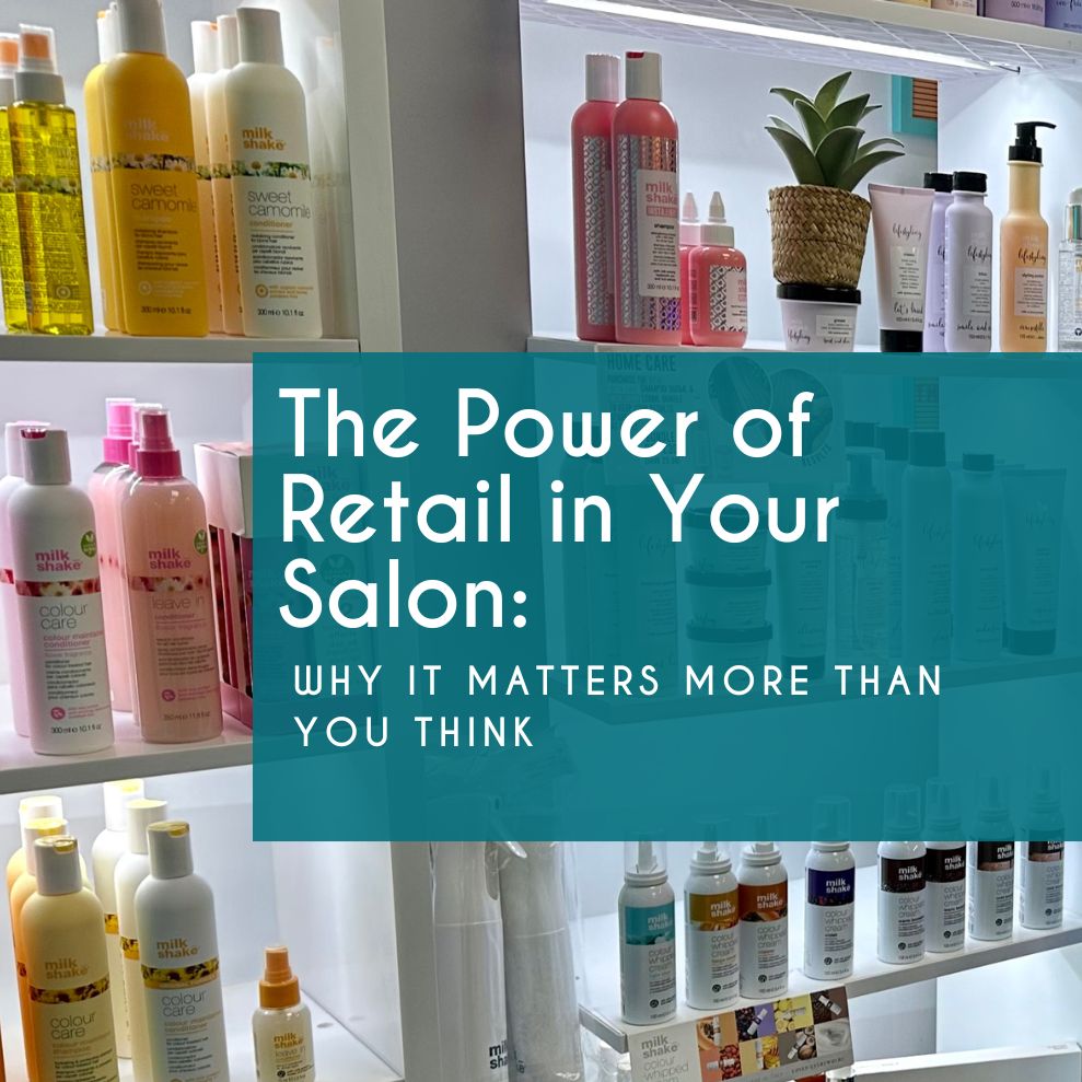 The Power of Retail in Your Salon